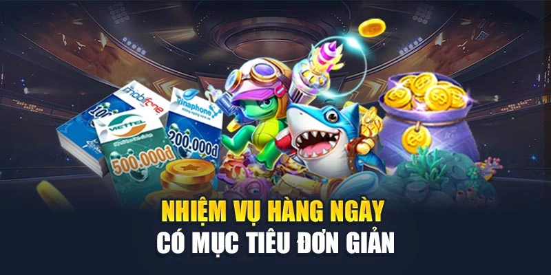 Nhiệm vụ hàng ngày có mục tiêu đơn giản